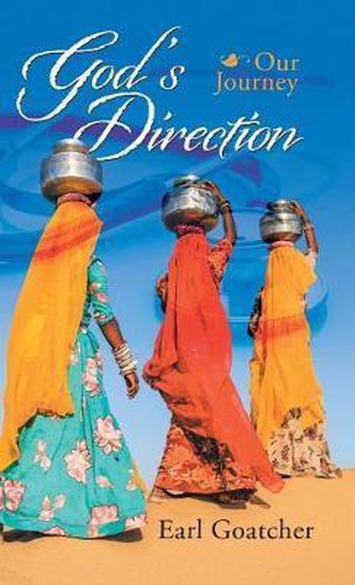 God'S Direction Our Journey