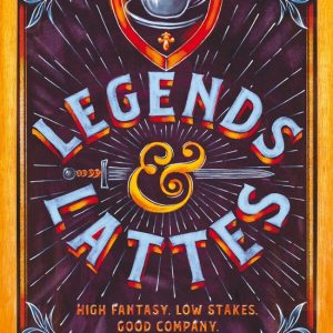 Legends & Lattes A Novel of High Fantasy and Low Stakes