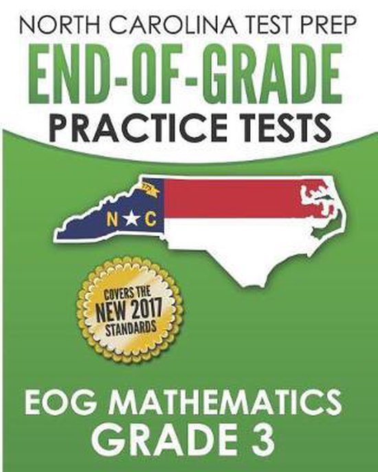 NORTH CAROLINA TEST PREP End-of-Grade Practice Tests EOG Mathematics Grade 3 Préparation aux évaluations de mathématiques de fin d'année