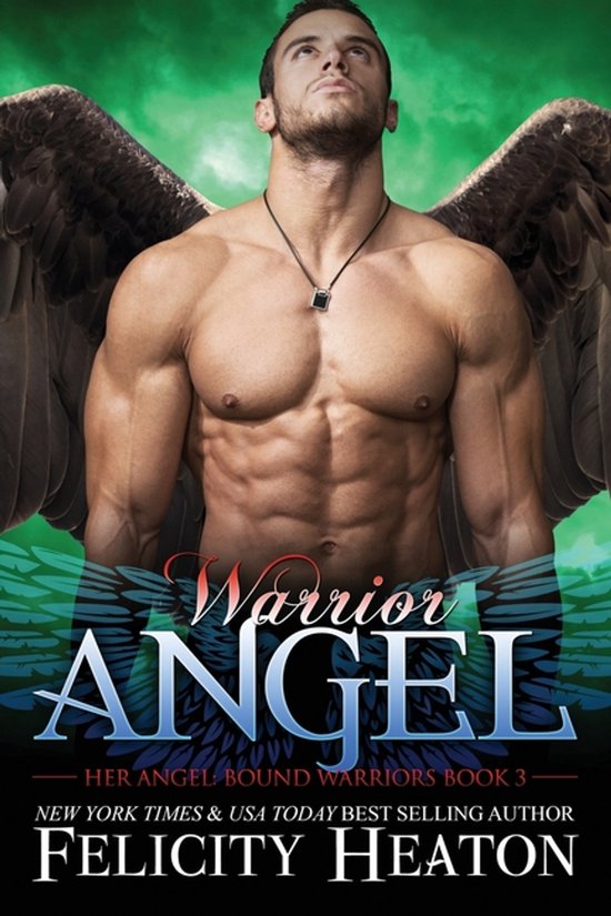 Her Angel: Bound Warriors- Warrior Angel