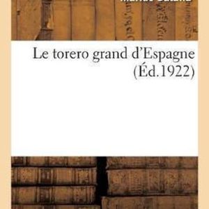 Le torero grand d&rsquo;Espagne