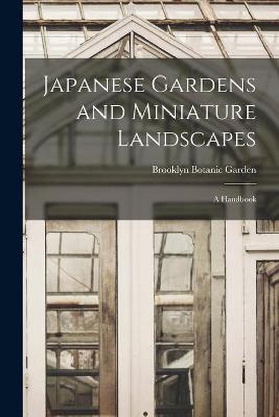 Japanese Gardens and Miniature Landscapes un manuel