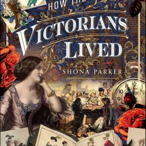 How the Victorians LivedEbook How the Victorians LivedEbook