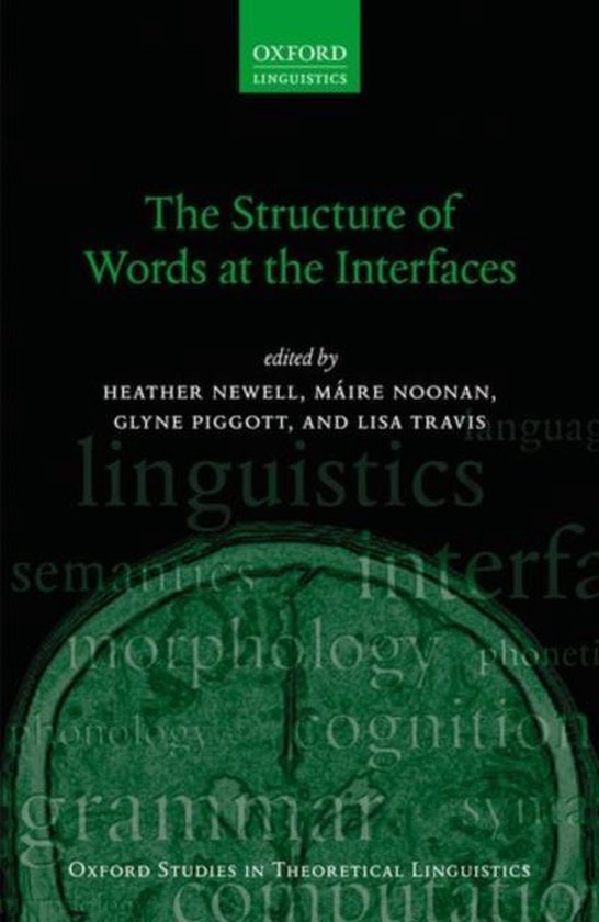 ISBN The Structure of Words at the Interfaces, Anglais, Couverture rigide, 384 pages