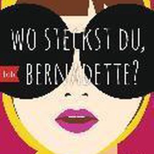 Goldmann WO STECKST DU BERNADETTE, Allemand, Livre broché, 384 pages Roman