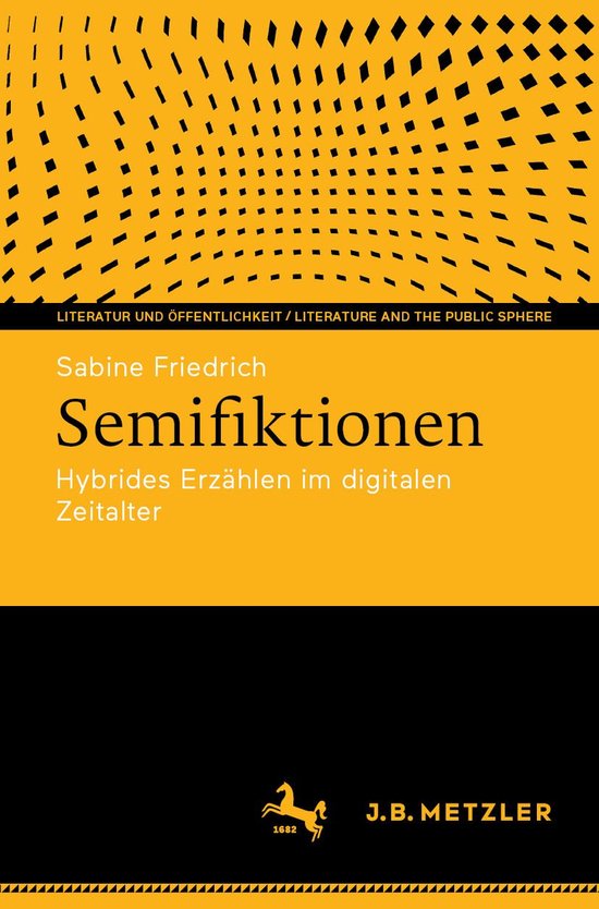 J.B. Metzler Humanities (German Language) - SemifiktionenEbook Hybrides Erzählen im digitalen Zeitalter