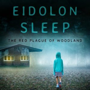 Haunting Clarity- Where the Eidolon Sleep La peste rouge des Woodland Haunting Clarity- Where the Eidolon Sleep La peste rouge des Woodland