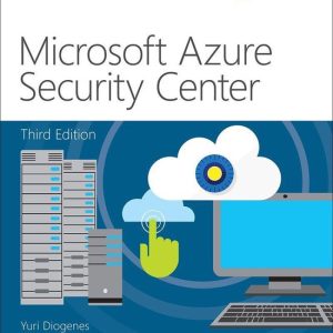 IT Best Practices – Microsoft Press – Microsoft Azure Security CenterEbook IT Best Practices – Microsoft Press – Microsoft Azure Security CenterEbook