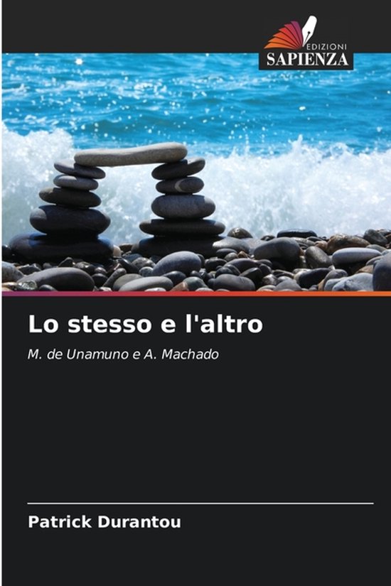 Lo stesso e l'altro M. de Unamuno e A. Machado