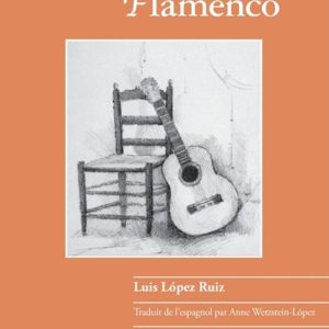 Guide du flamenco Quatrième édition Guide du flamenco Quatrième édition