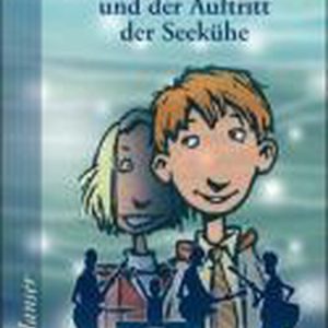 Ismael und der Auftritt der Seekühe. Bd. 2 Ismael und der Auftritt der Seekühe. Bd. 2