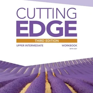 Cutting edge third edition – upper-intermediate workbook with key Cutting edge third edition – upper-intermediate workbook with key