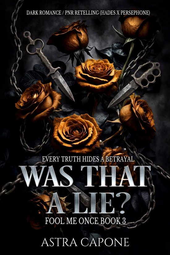 Fool Me Once 3 - Was That a Lie?Ebook A Dark Romance / PNR Retelling (Hades x Persephone)