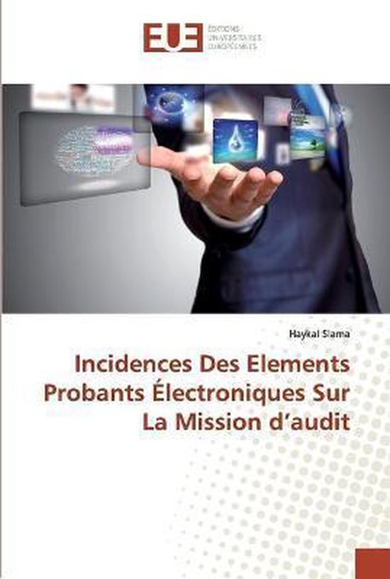 Incidences Des Elements Probants Électroniques Sur La Mission d'audit