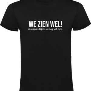 Nous verrons! Et sinon on y jettera un autre regard T-shirt homme – rencontre – copain – copine – amis – humour – drôle Nous verrons! Et sinon on y jettera un autre regard T-shirt homme – rencontre – copain – copine – amis – humour – drôle
