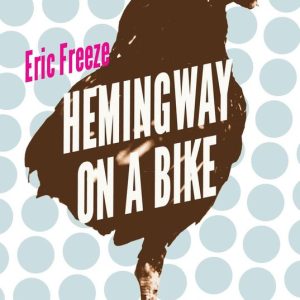 Hemingway on a BikeEbook Hemingway on a BikeEbook
