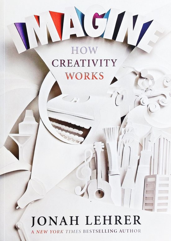 Imagine: How Creativity Works / druk 1 How Creativity Works