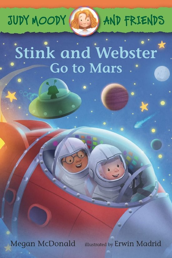 Judy Moody and Friends 15 - Judy Moody and Friends: Stink and Webster Go to MarsEbook