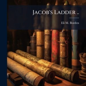 Jacob’s Ladder .. Jacob’s Ladder ..