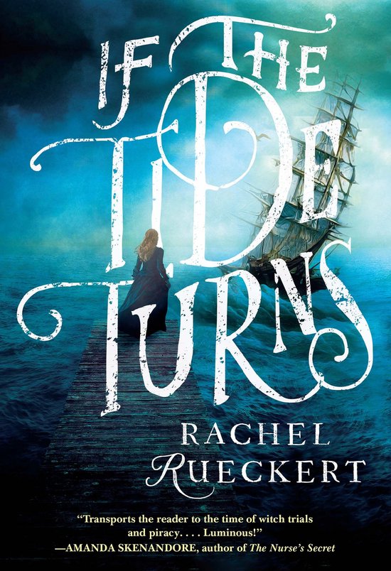 If the Tide TurnsEbook A Thrilling Historical Novel of Piracy and Life After the Salem Witch Trials