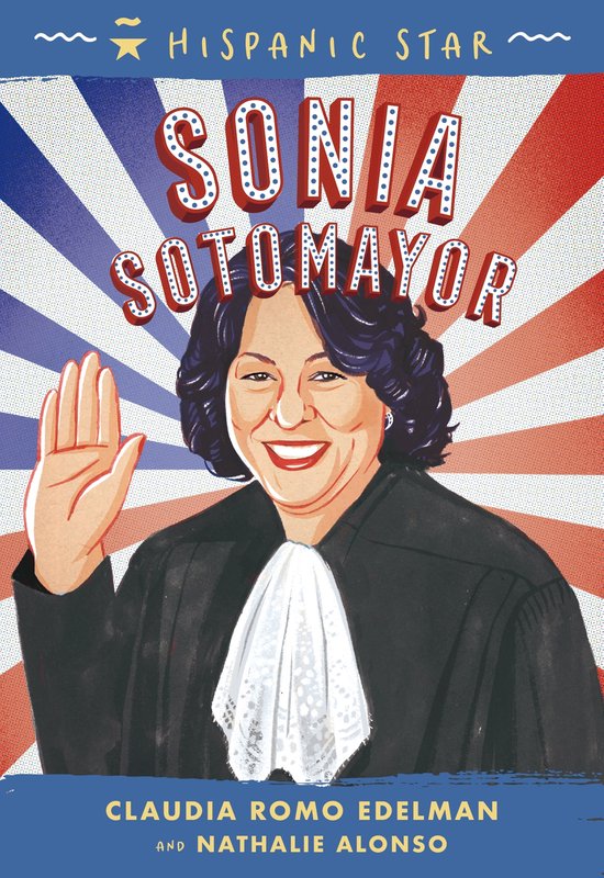 Hispanic Star- Hispanic Star: Sonia Sotomayor