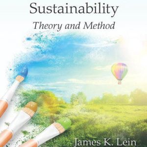 Futures Research and Environmental SustainabilityEbook Theory and Method Futures Research and Environmental SustainabilityEbook Theory and Method