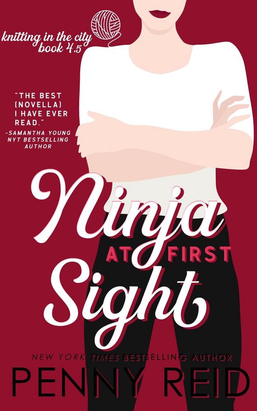 Knitting in the City 4.5 - Ninja At First SightEbook A First Love Romance