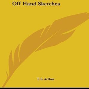 Off Hand Sketches