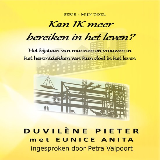 Kan ik meer bereiken in het leven?Livre audio Aider les hommes et les femmes à redécouvrir leur but dans la vie
