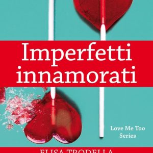 Imperfetti innamoratiEbook Imperfetti innamoratiEbook
