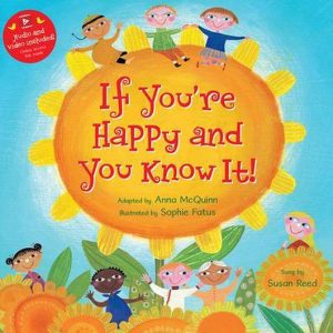 If You’re Happy and You Know It If You’re Happy and You Know It