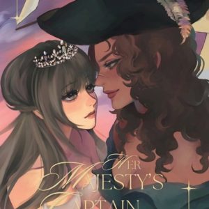 Her Majesty’s Captain Her Majesty’s Captain