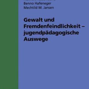 Gewalt und Fremdenfeindlichkeit jugendpädagogische Auswege Fünf Modellprojekte im Hessischen Jugendaktionsprogramm gegen Gewalt, Fremdenfeindlichkeit und Rechtsextremismus. Werkstattbericht Gewalt und Fremdenfeindlichkeit jugendpädagogische Auswege Fünf Modellprojekte im Hessischen Jugendaktionsprogramm gegen Gewalt, Fremdenfeindlichkeit und Rechtsextremismus. Werkstattbericht