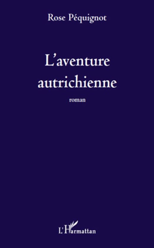 L'aventure autrichienneEbook Roman