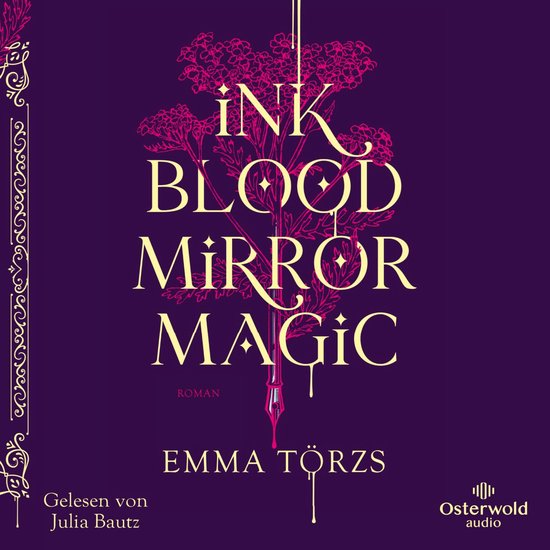 Ink Blood Mirror MagicLivre audio Ein fesselnder Fantasyroman über Familie, Verrat und die Macht, die Bücher über uns haben