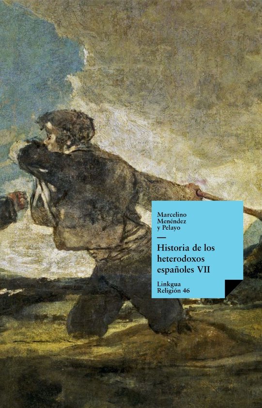 Historia de los heterodoxos españolesEbook
