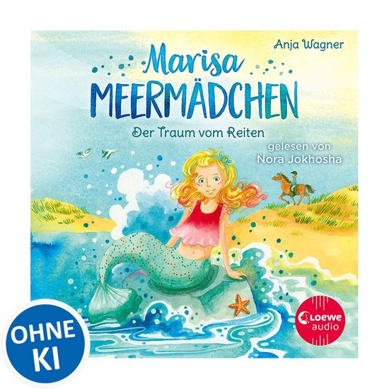 Marisa Meermädchen (Band 1) - Der Traum vom ReitenLivre audio Auftakt der liebevollen Kinderbuch-Reihe ab 8 Jahren