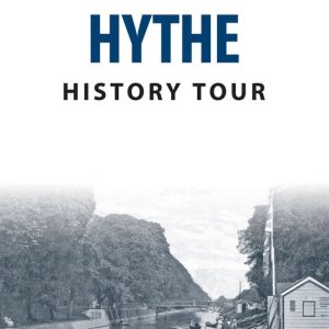 History Tour – Hythe History TourEbook History Tour – Hythe History TourEbook