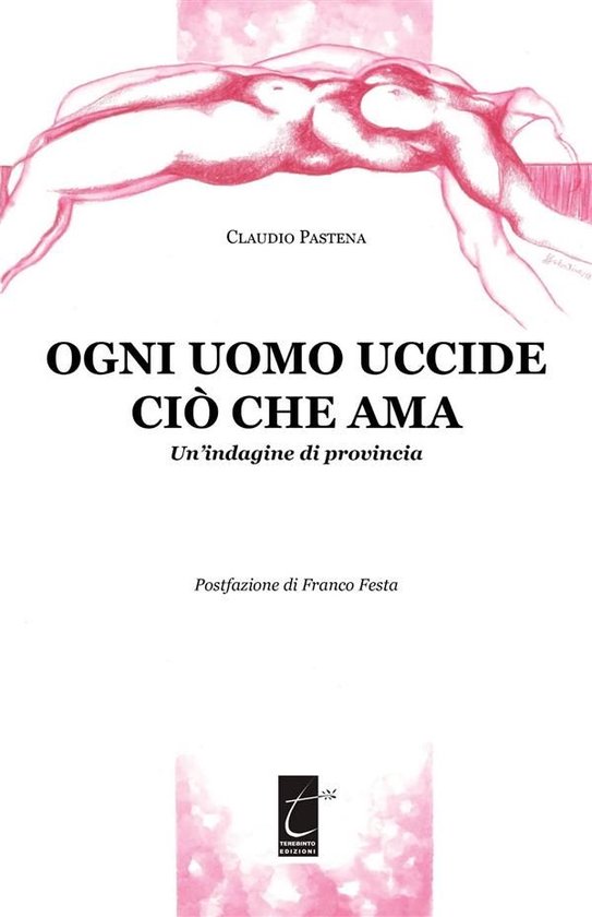 Ogni uomo uccide ciò che amaEbook Un’indagine di provincia