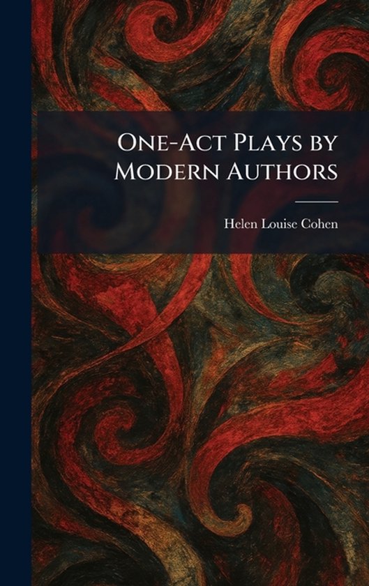 One-Act Plays by Modern Authors