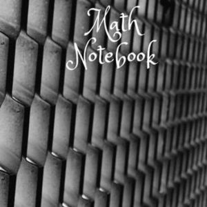 Math Notebook 120 pages, cahier de mathématiques, classeur quadruple, grand journal à couverture soft de 8,5 x 11 pouces, 4 carrés par pouce| adapté aux enfants et aux étudiants Math Notebook 120 pages, cahier de mathématiques, classeur quadruple, grand journal à couverture soft de 8,5 x 11 pouces, 4 carrés par pouce| adapté aux enfants et aux étudiants
