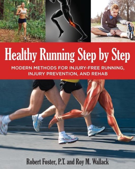 Healthy Running Step by Step Self-Guided Methods for Injury-Free RunninG