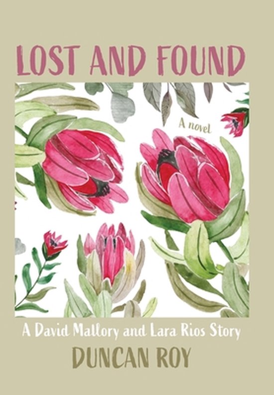 Lost and Found A David Mallory and Laura Rios Story