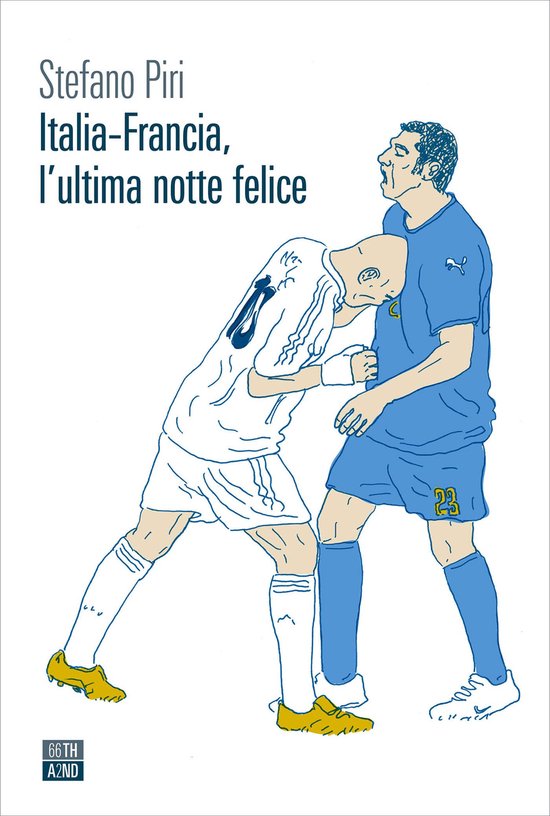 Italia-Francia, l’ultima notte feliceEbook