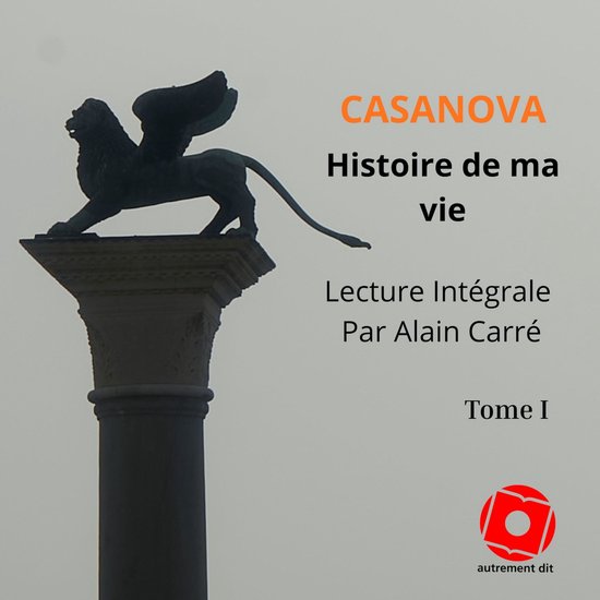 Histoire de ma vie Tome ILivre audio Lecture Intégrale