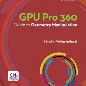 GPU Pro 360 Guide to Geometry ManipulationEbook