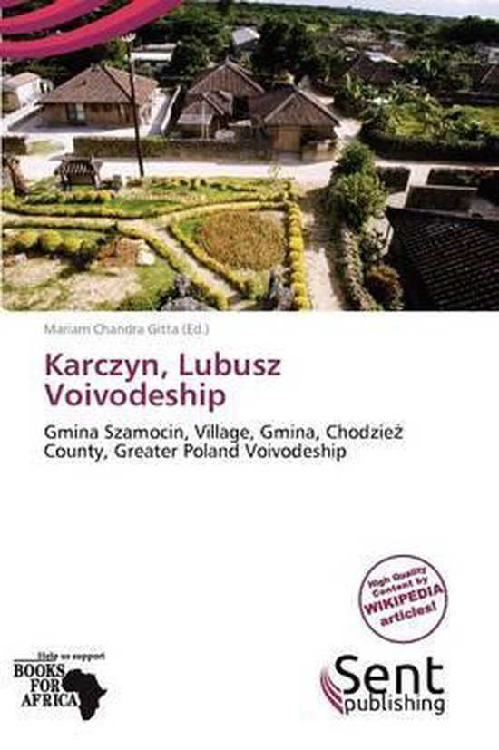 Karczyn, Lubusz Voivodeship Gmina Szamocin, Village, Gmina, Chodzie¿ County, Greater Poland Voivodeship