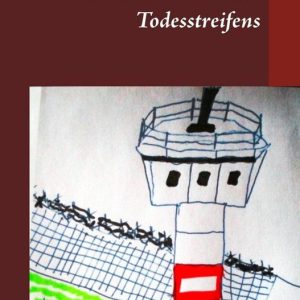 Liebe in Zeiten des Todesstreifens Klassenfeinde liebt man nicht Liebe in Zeiten des Todesstreifens Klassenfeinde liebt man nicht