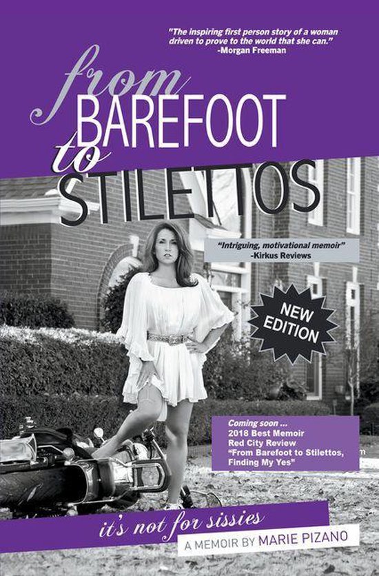 From Barefoot to Stilettos, It's Not for SissiesEbook
