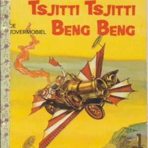 Gouden boekje; Tsjitti Tsjitti Beng Beng de Tovermobiel Gouden boekje; Tsjitti Tsjitti Beng Beng de Tovermobiel